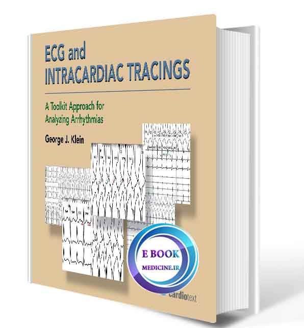 دانلود کتاب ECG and Intracardiac Tracings: A Toolkit Approach for Analyzing Arrhythmias 2019(ORIGINAL PDF)